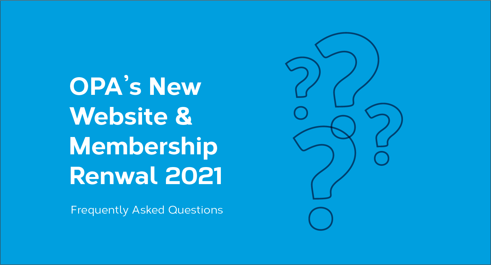 New OPA Website – FAQ
