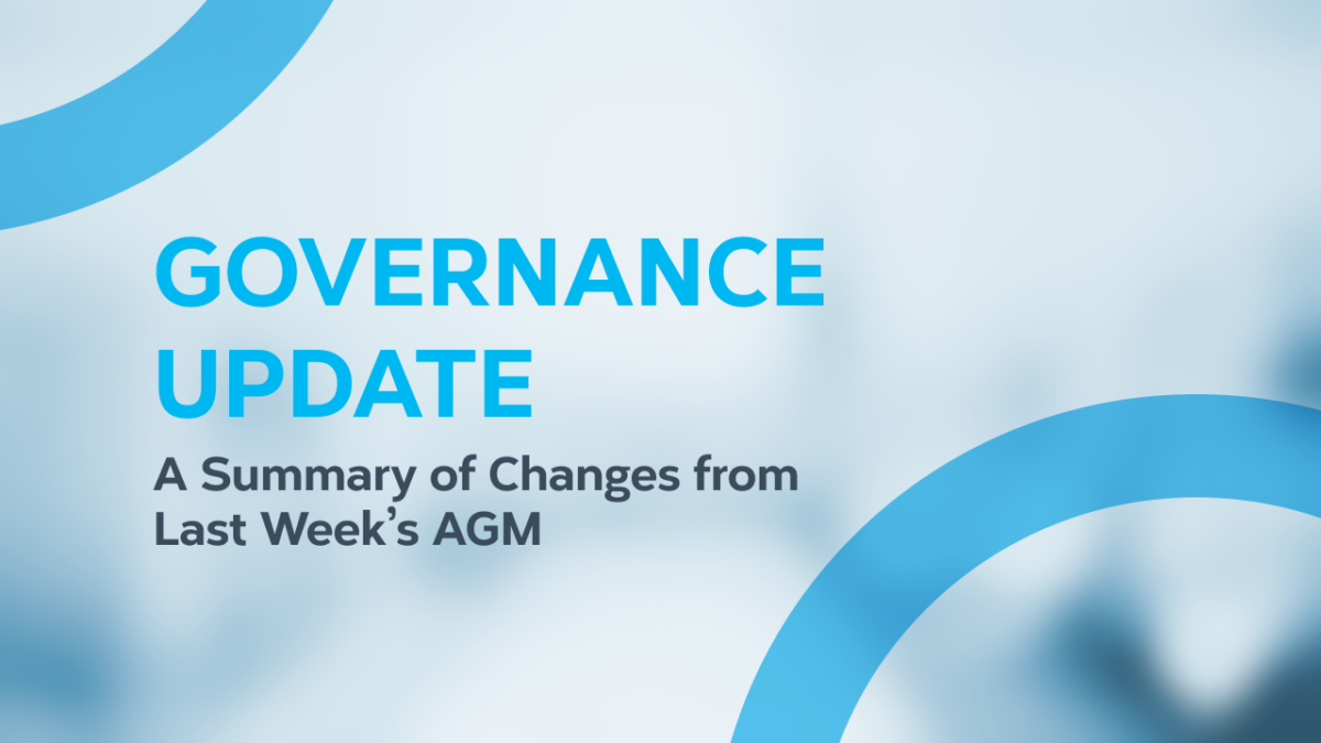 Important Governance Changes from the 2025 AGM